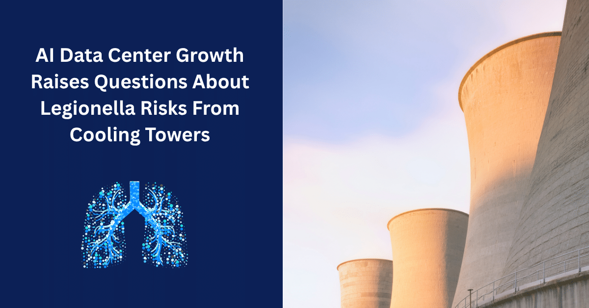 AI-Data-Center-Growth-Raises-Questions-About-Legionella-Risks-From-Cooling-Towers