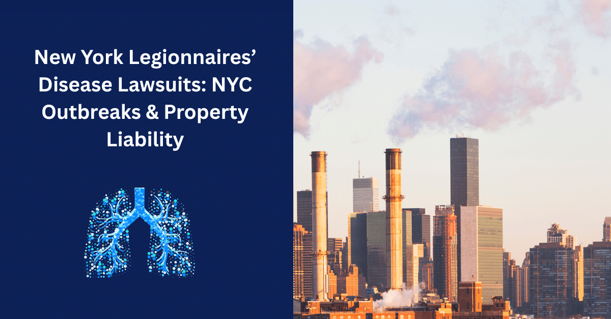 New-York-Legionnaires-Disease-Lawsuits-NYC-Outbreaks-Property-Liability